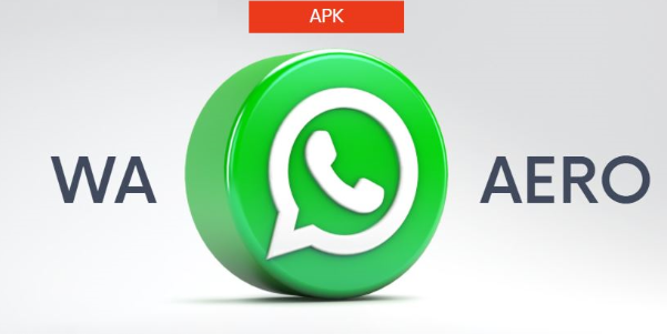 Link Download WhatsApp Aero (WA Aero) Lite Apk iOs & Android