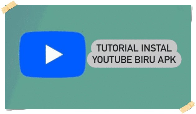Cara Cepat Install Youtube Biru (Blue) Mod Apk
