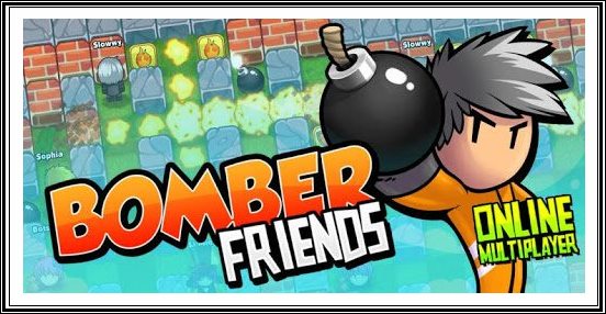 Penjelasan Tentang Bomber Friends Mod Apk
