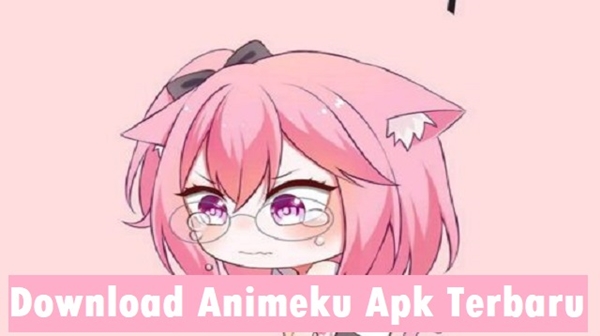 download animeku apk