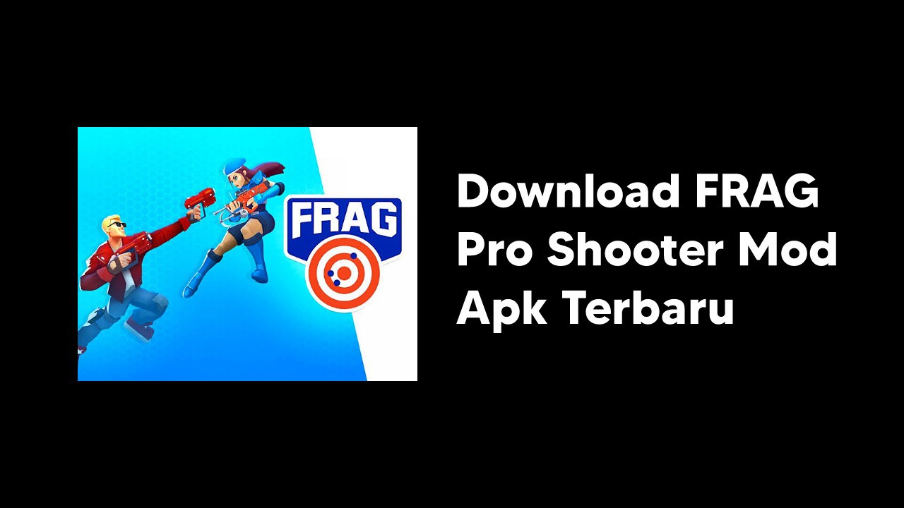 link download frag pro shooter mod apk