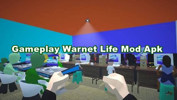 Gameplay Warnet Life Mod Apk